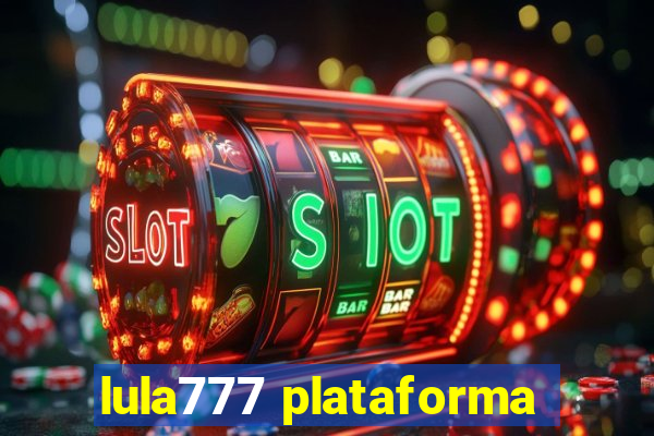 lula777 plataforma