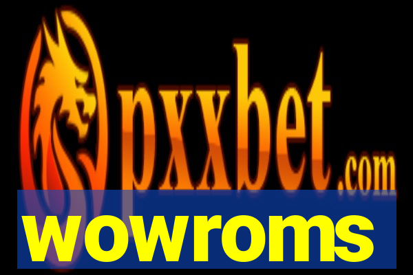 wowroms