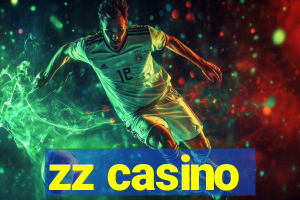 zz casino