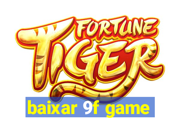 baixar 9f game
