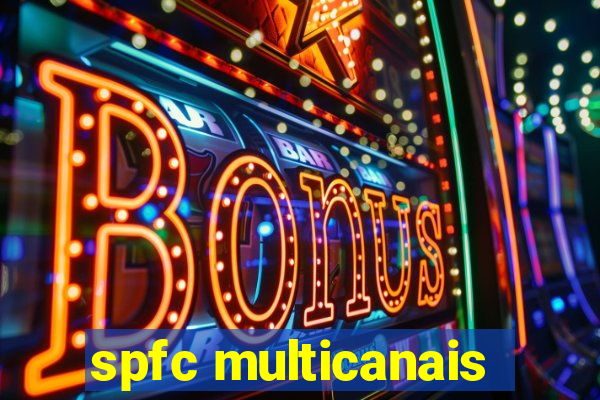 spfc multicanais