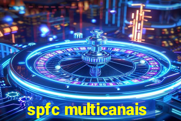 spfc multicanais