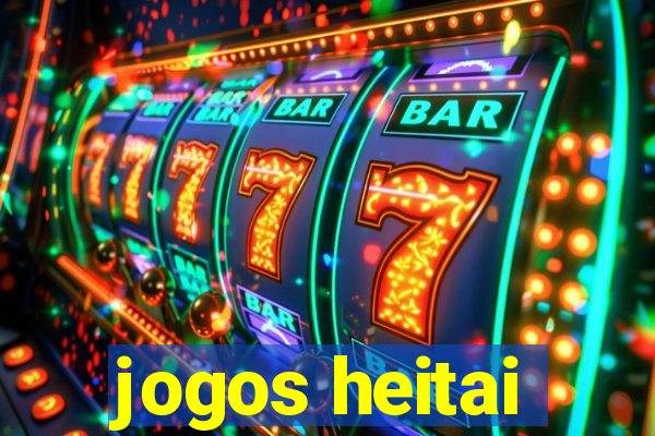 jogos heitai