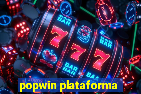 popwin plataforma