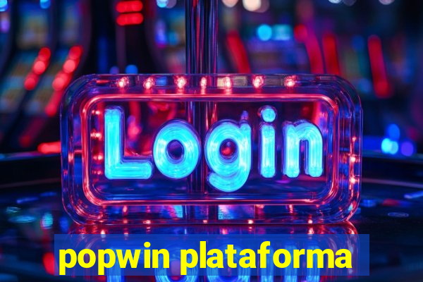 popwin plataforma