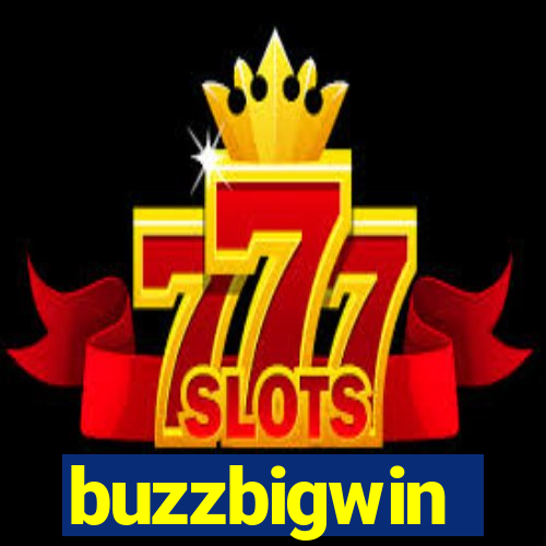 buzzbigwin