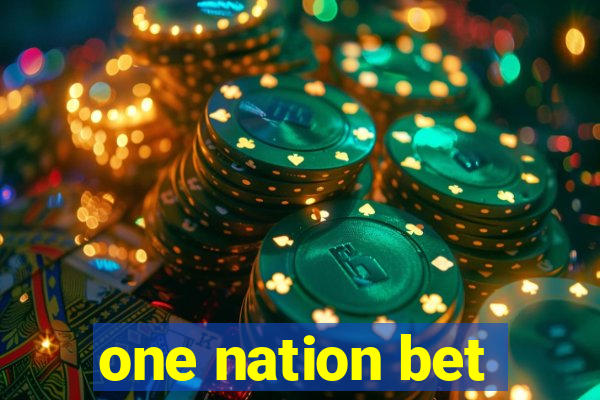 one nation bet