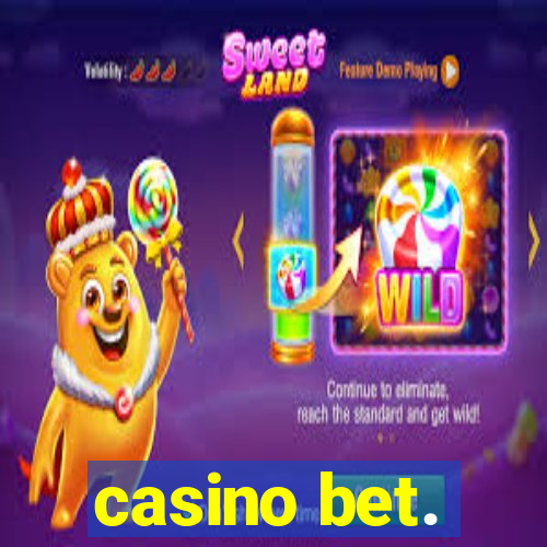 casino bet.