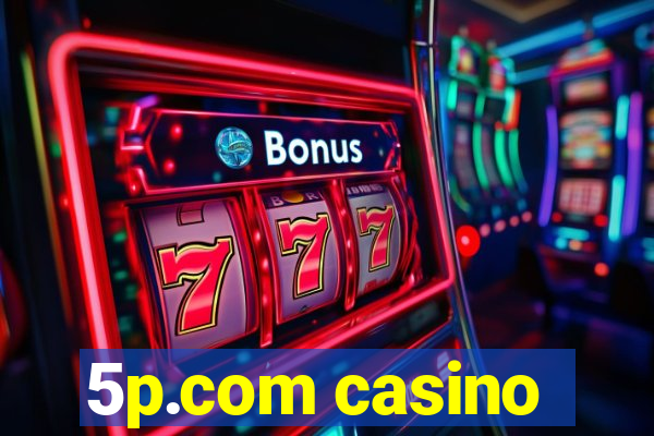 5p.com casino