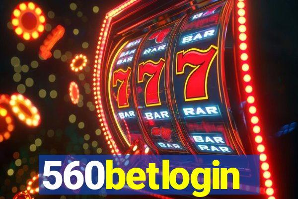 560betlogin