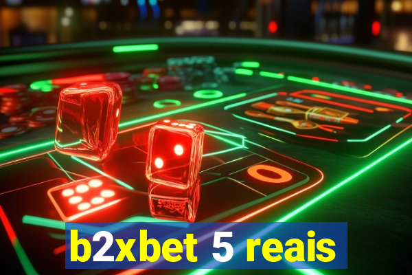 b2xbet 5 reais