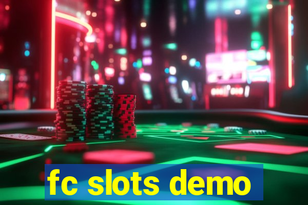 fc slots demo