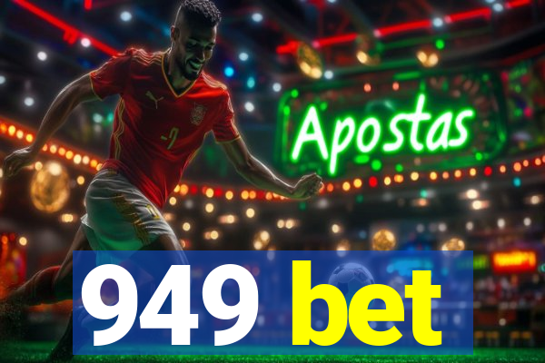 949 bet