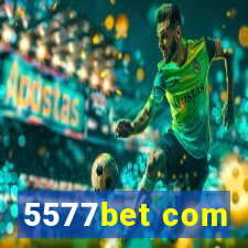 5577bet com