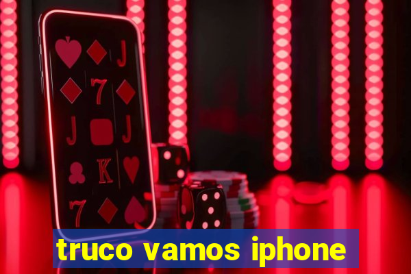 truco vamos iphone