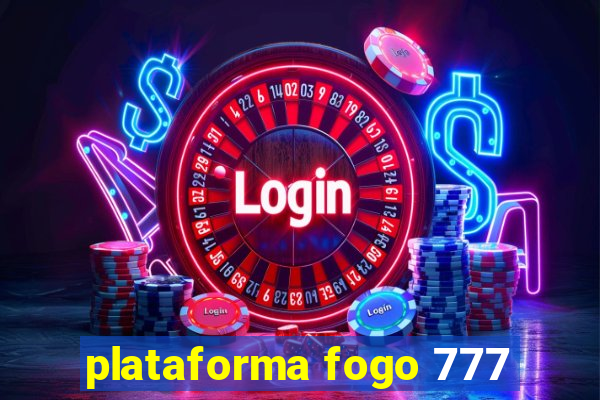 plataforma fogo 777