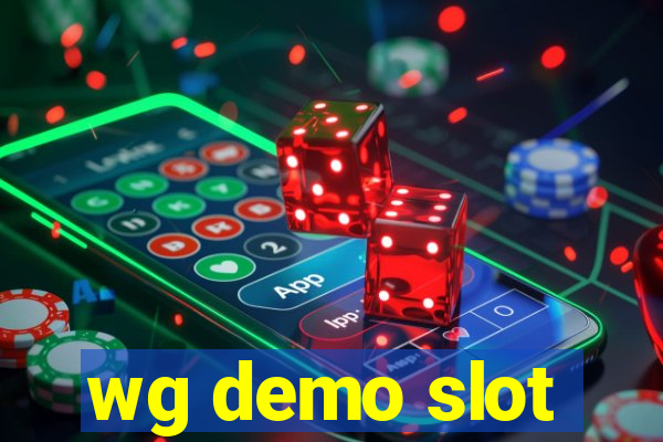 wg demo slot