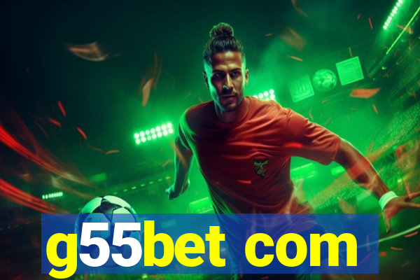 g55bet com