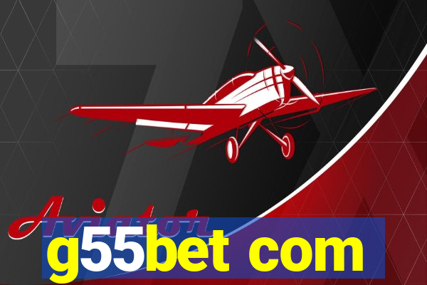 g55bet com