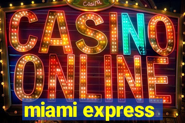 miami express