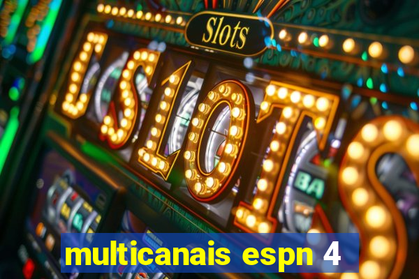 multicanais espn 4