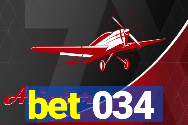 bet 034