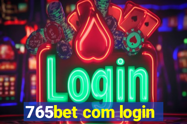 765bet com login