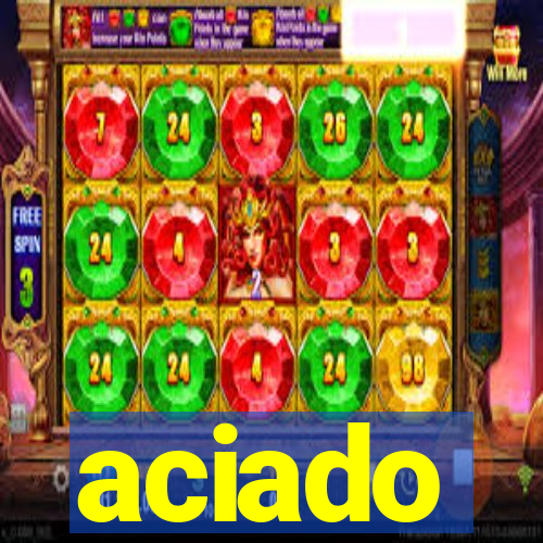aciado