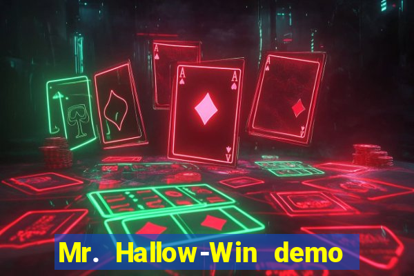 Mr. Hallow-Win demo mr halloween