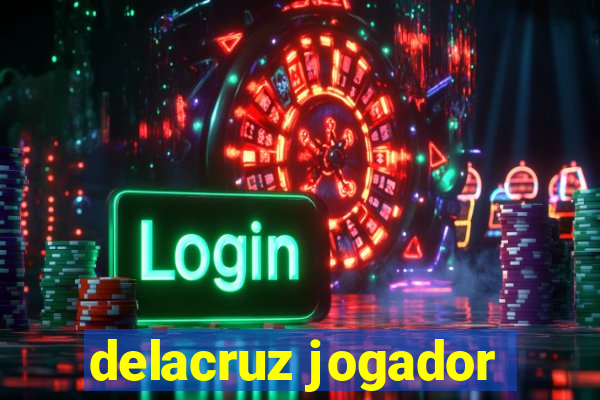 delacruz jogador