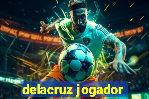 delacruz jogador