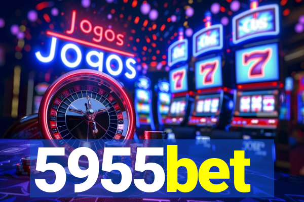 5955bet