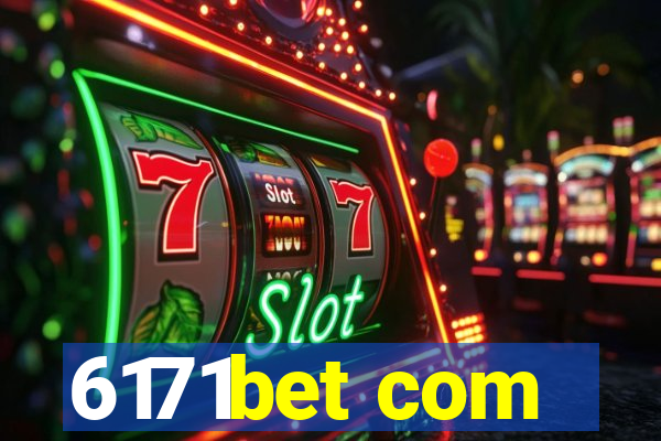 6171bet com