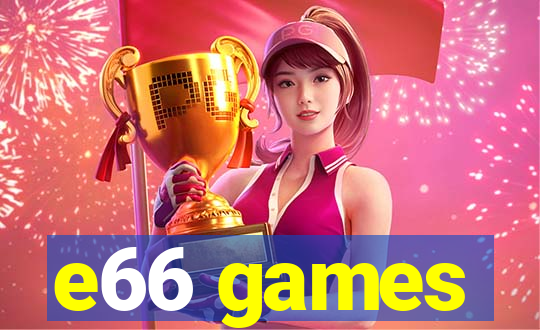 e66 games