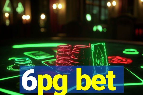 6pg bet