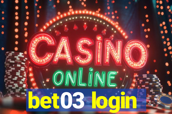 bet03 login