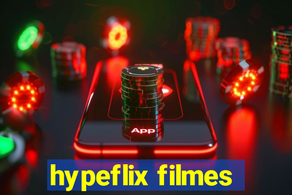 hypeflix filmes
