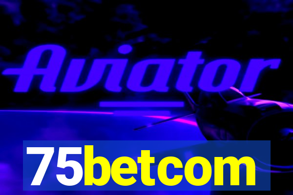 75betcom