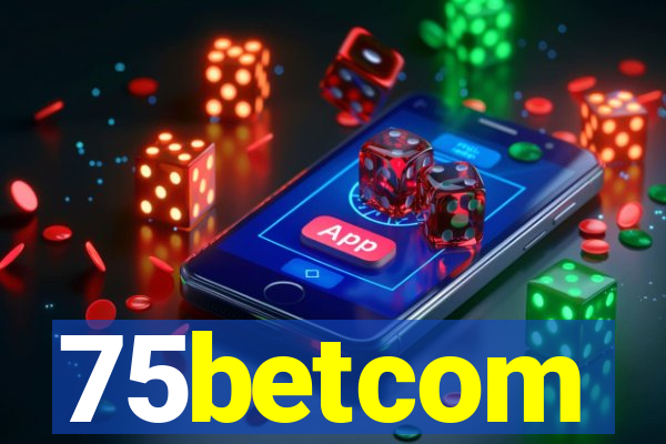 75betcom
