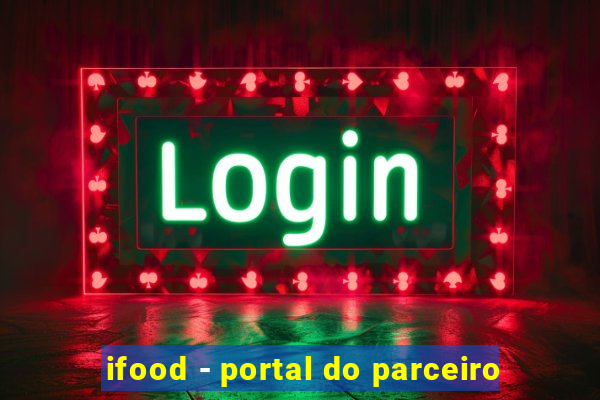 ifood - portal do parceiro