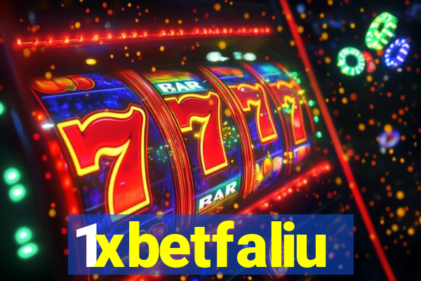 1xbetfaliu