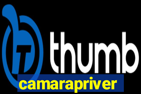camarapriver