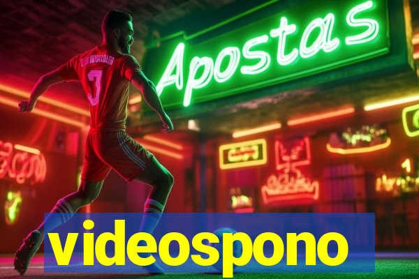 videospono
