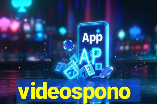 videospono