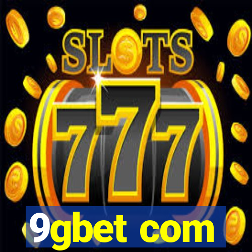 9gbet com