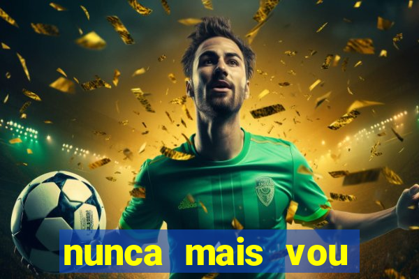 nunca mais vou roubar na trindade zacarias