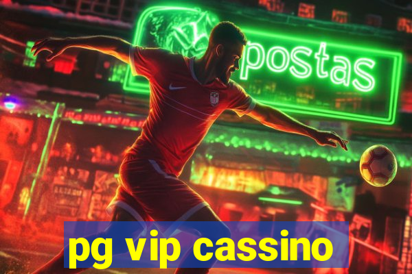 pg vip cassino