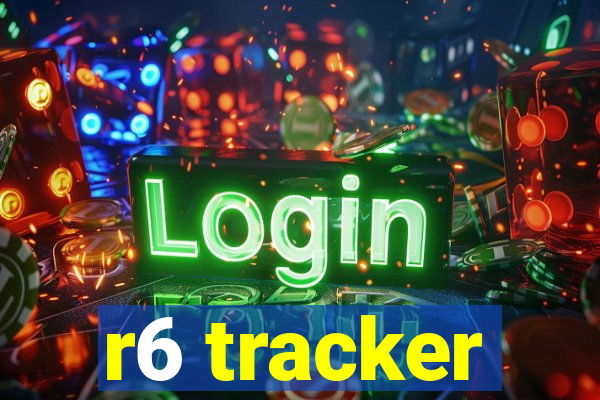 r6 tracker