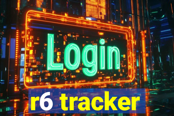 r6 tracker