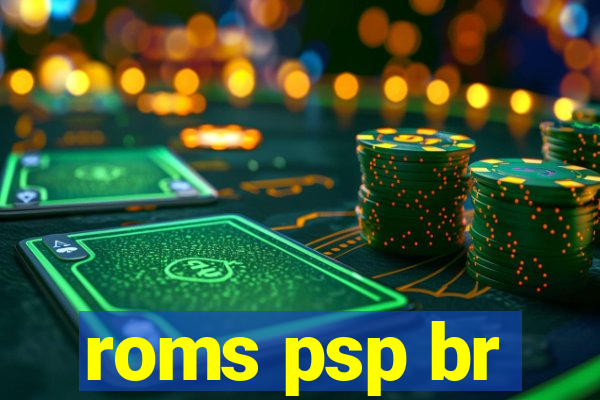 roms psp br